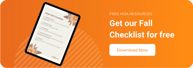 5 Essential Fall Preparation Activities + Checklist for your HOA 3 Check out our free HOA survey template