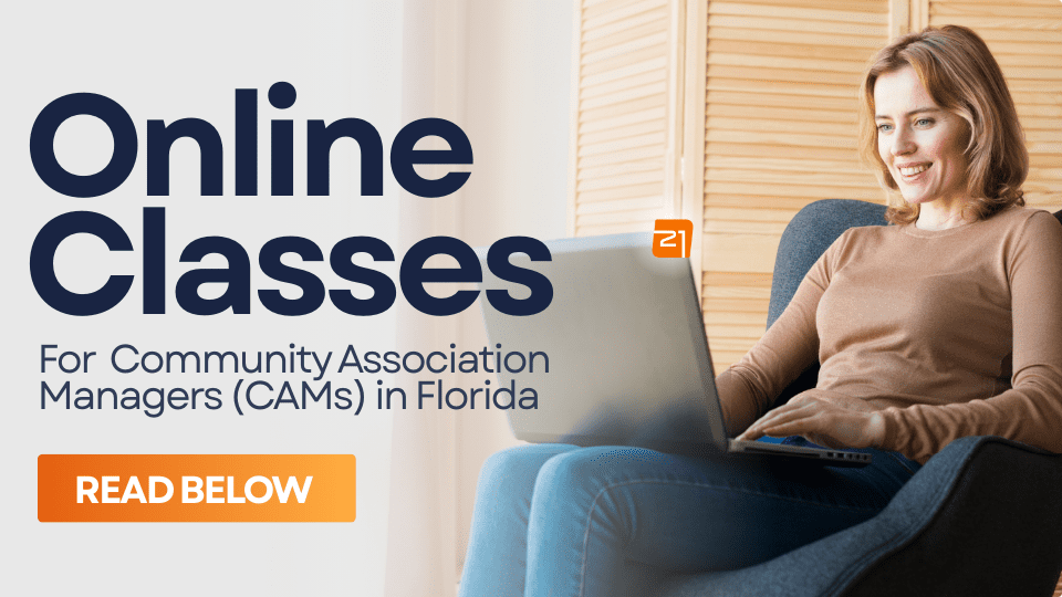 An image with the writing ''Online Classes for Community Association Managers (CAMs) in Florida; Read Below'', and an image of a woman with a computer on her lap.