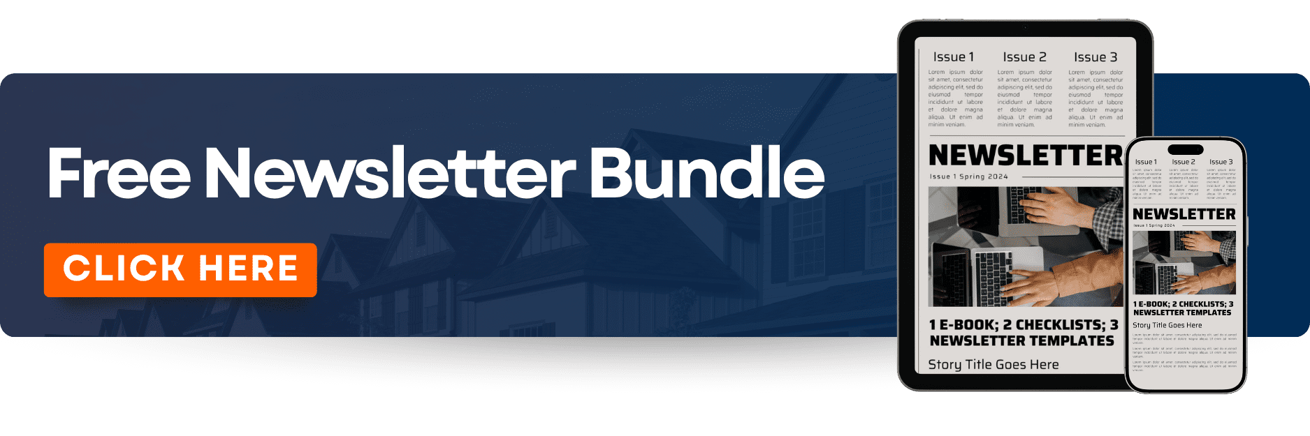 A banner with the writing ''Free Newsletter Bundle'' and ''Click Here''. A tablet and a cellphone on the far right with a newsletter template on their screens. 