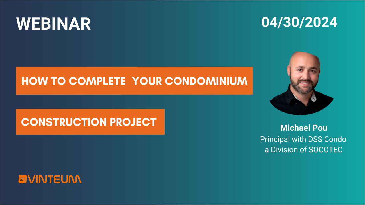 How to Complete Your Condominium Construction Project