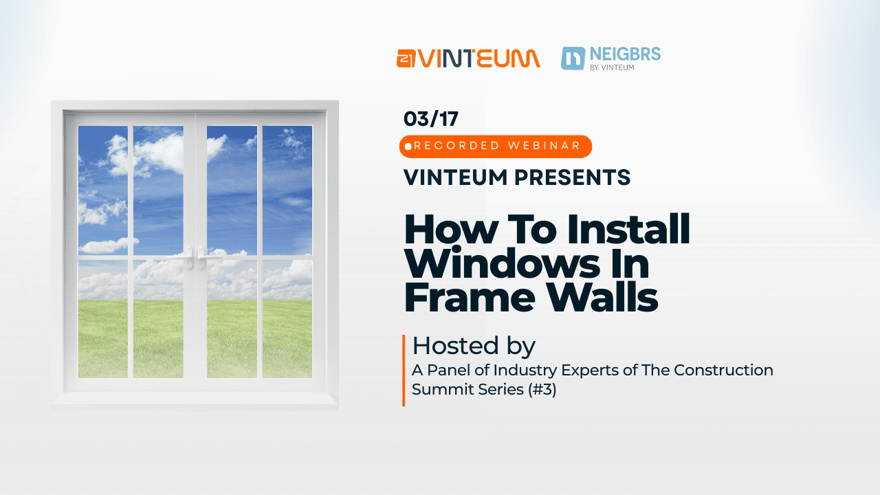 How to Install Windows In Frame Walls | Vinteum