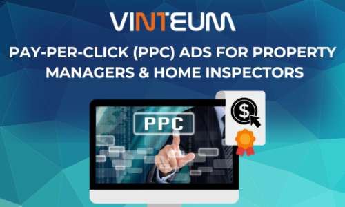 Pay-Per-Click (PPC) Ads for Property Managers & Home Inspectors